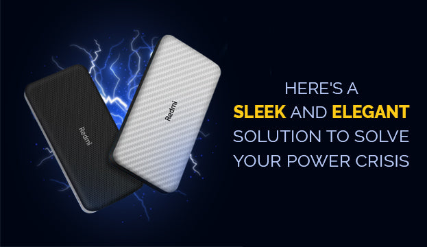 Here’s a sleek and elegant Redmi solution to solve your power crisis